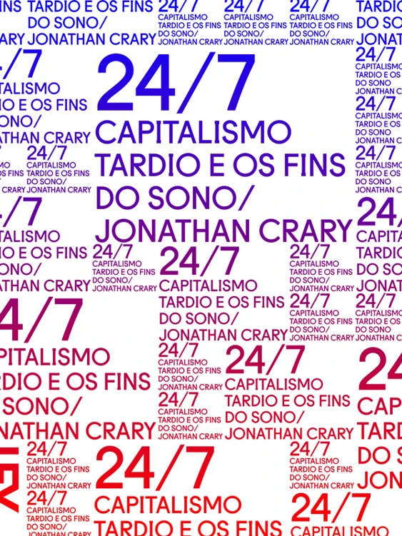 24-7 Capitalismo tardio e os fins do sono