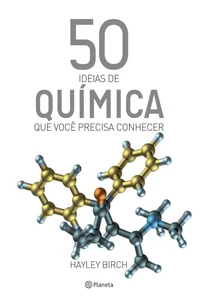 50 ideias de química que você precisa conhecer