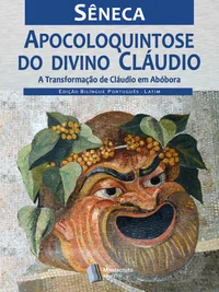 A Apocoloquintose do divino Cláudio