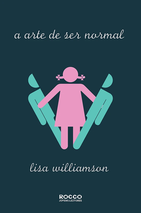 A arte de ser normal