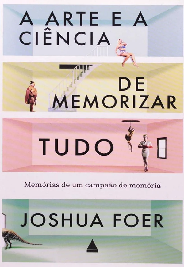 A arte e a ciência de memorizar tudo
