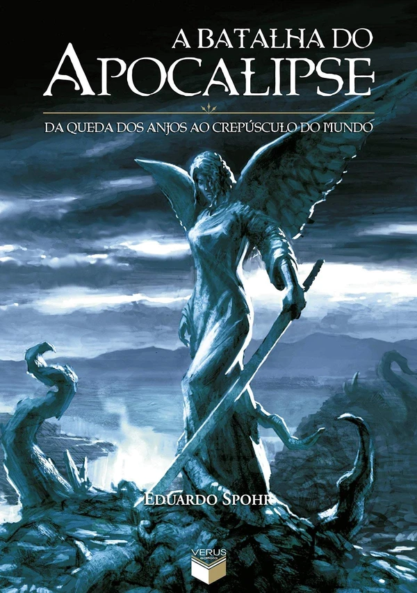 A batalha do apocalipse: da queda dos anjos ao crepúsculo do mundo
