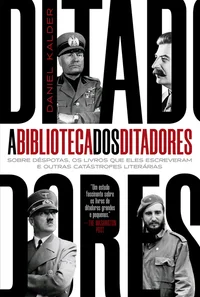 A biblioteca dos ditadores