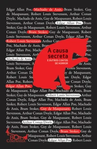 A causa secreta e outros contos de horror