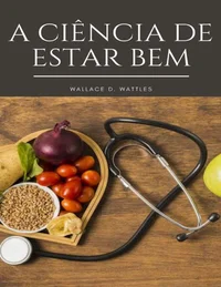 A Ciência de Estar Bem