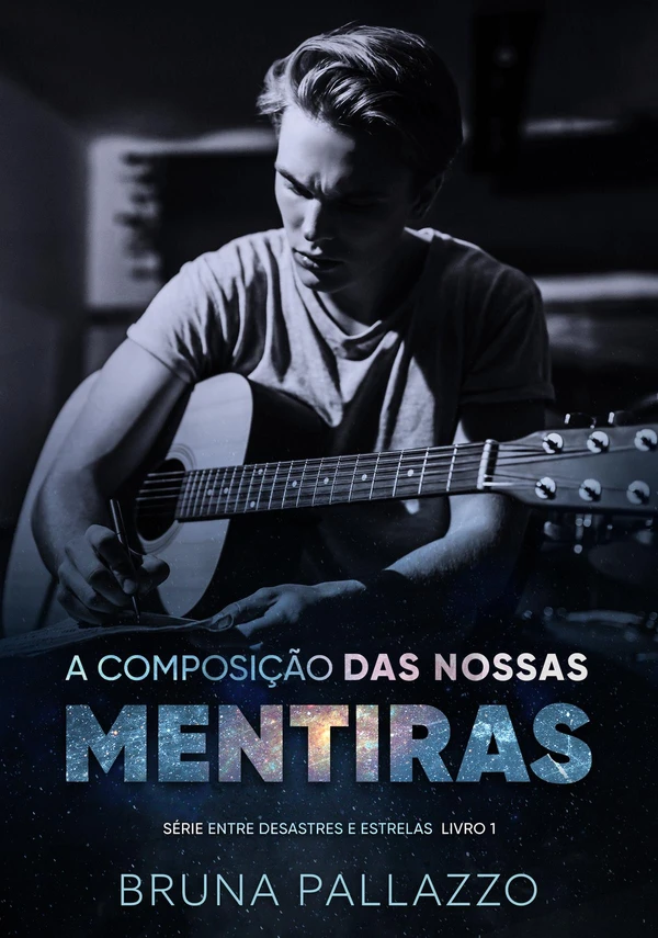 A Composição das Nossas Mentiras