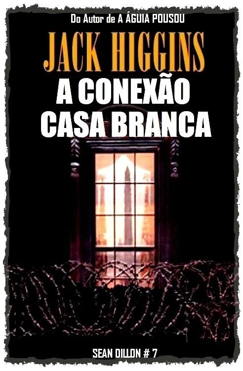 A Conexão Casa Branca