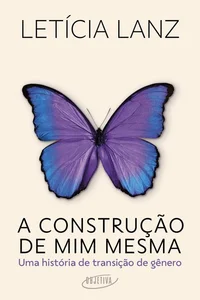 A construção de mim mesma