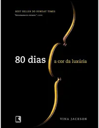 80 Dias - A Cor da Luxúria