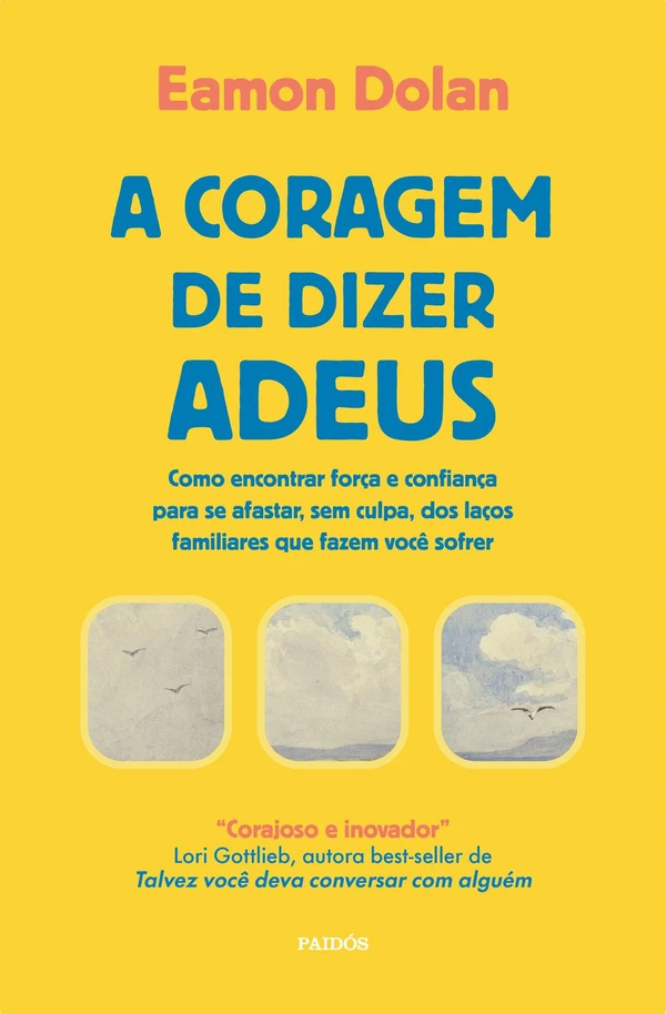 A coragem de dizer adeus