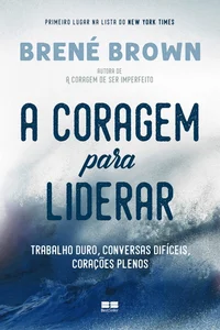A coragem para liderar