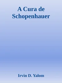A Cura de Schopenhauer
