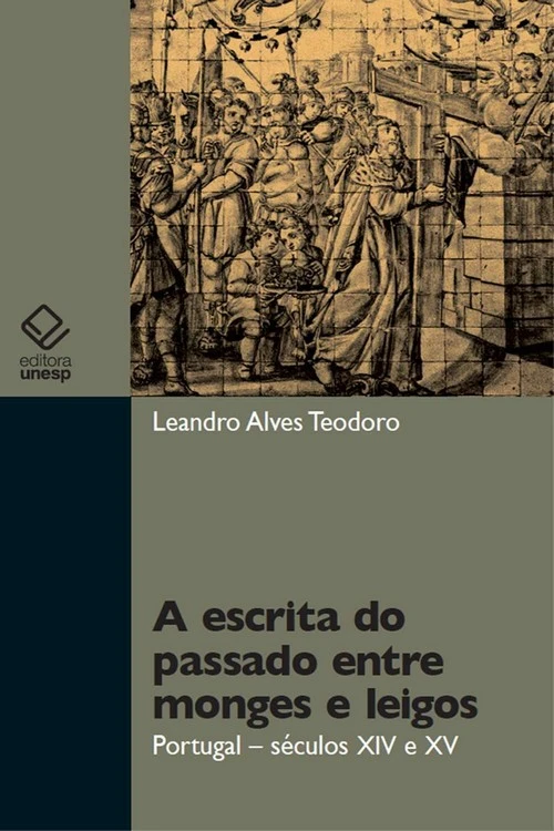 A escrita do passado entre monges e leigos