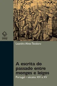 A escrita do passado entre monges e leigos