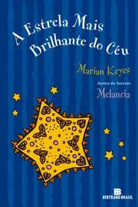 A Estrela Mais Brilhante do Céu