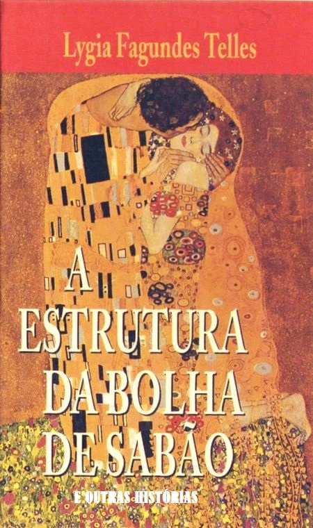 A Estrutura da Bolha de Sabão e outras histórias