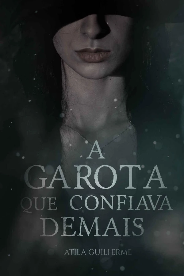 A Garota que Confiava Demais