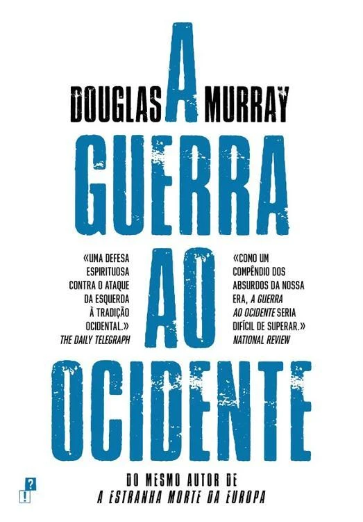 A Guerra ao Ocidente