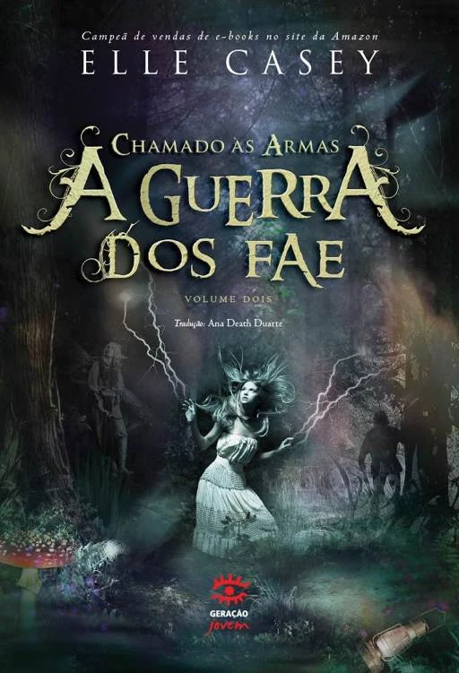 A Guerra dos Fae: Chamado às Armas