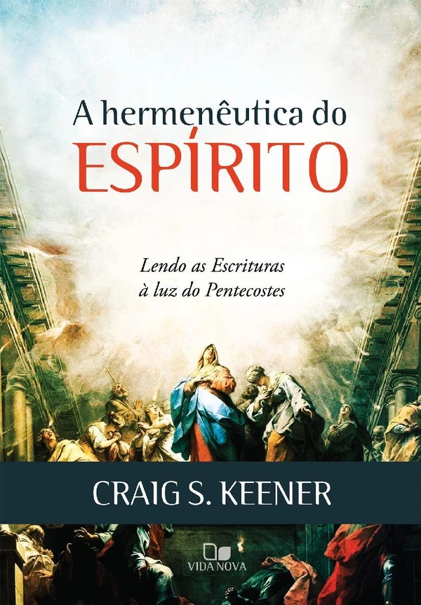 A hermenêutica do Espírito