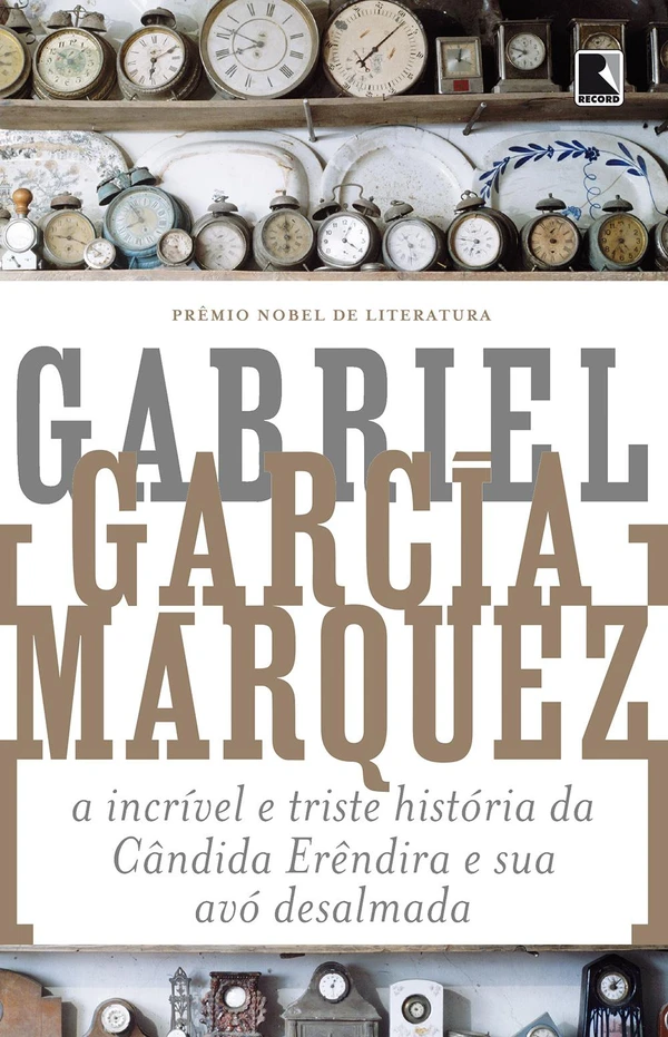 A incrível e triste história da Cândida Erêndira e sua avó desalmada