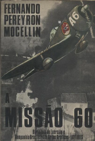 A Missão 60