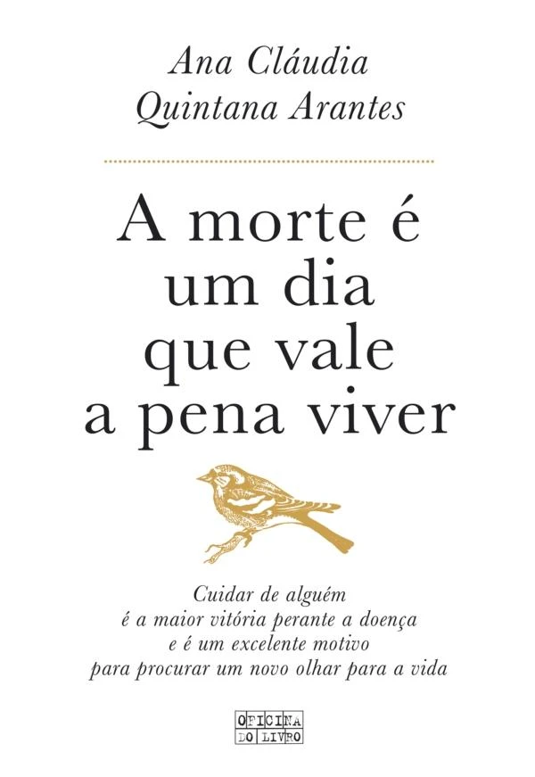 A Morte é um Dia Que Vale a Pena Viver