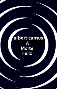 A Morte Feliz