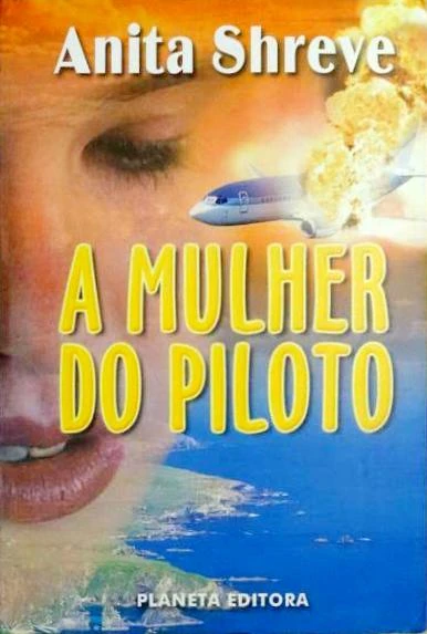 A Mulher Do Piloto
