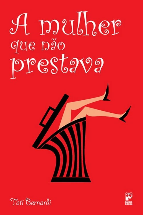 A Mulher que Não Prestava