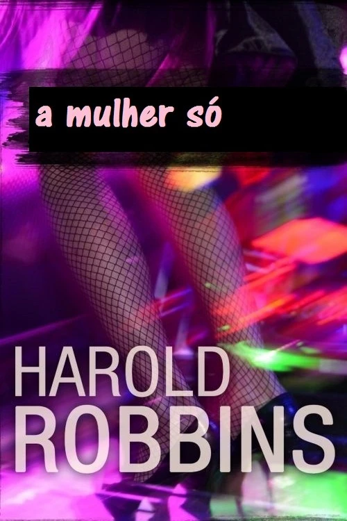 A Mulher Só