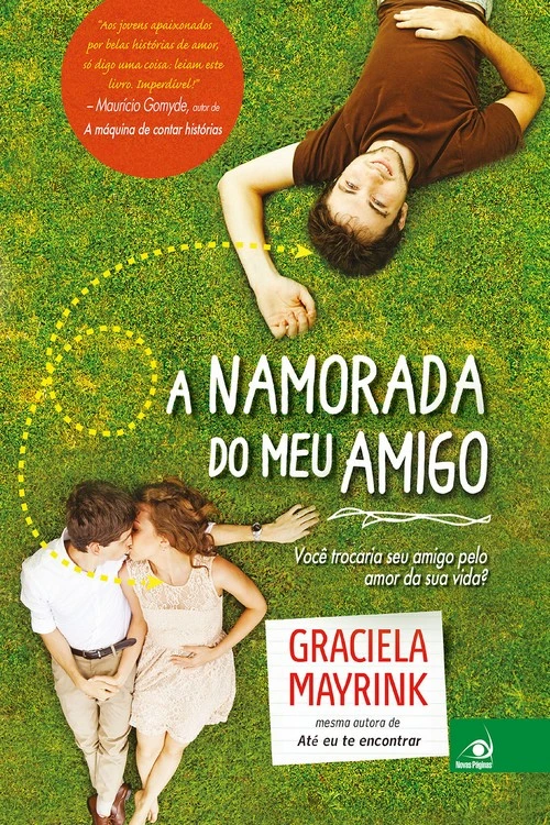 A Namorada Do Meu Amigo