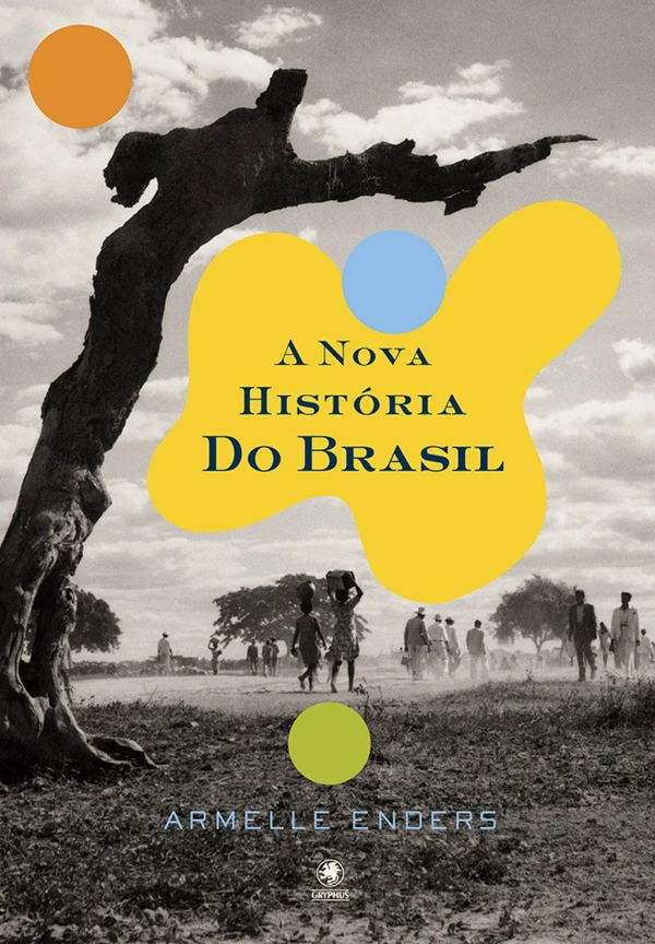A nova história do Brasil