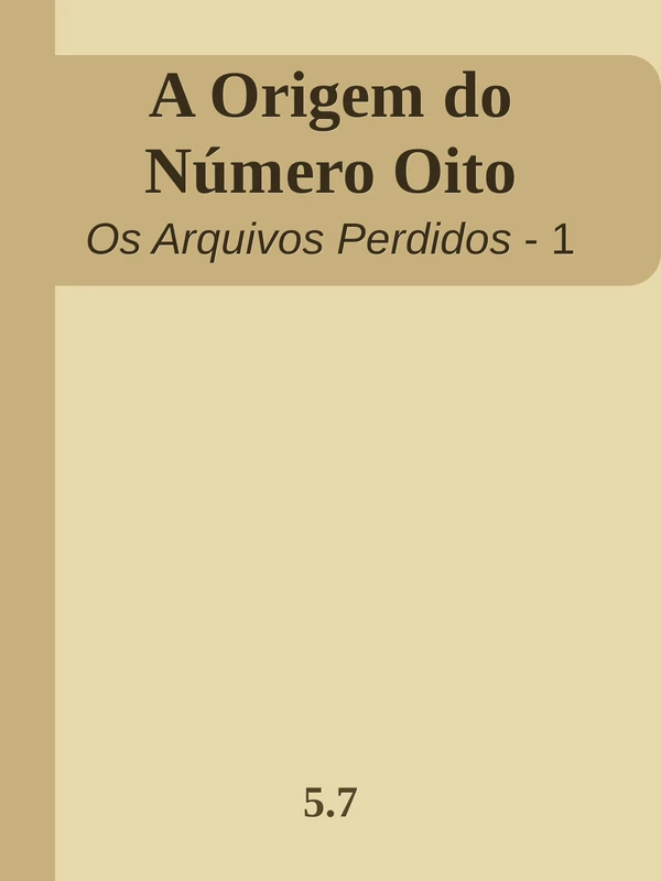 A Origem do Número Oito
