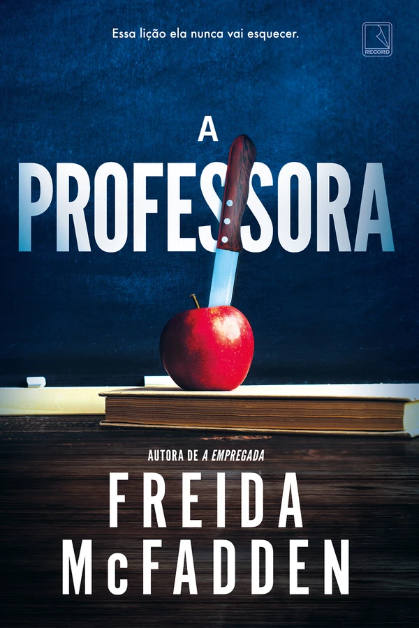 Capa do Livro A Professora Baixar A Professora - Freida McFadden Pdf ePub Ler Online