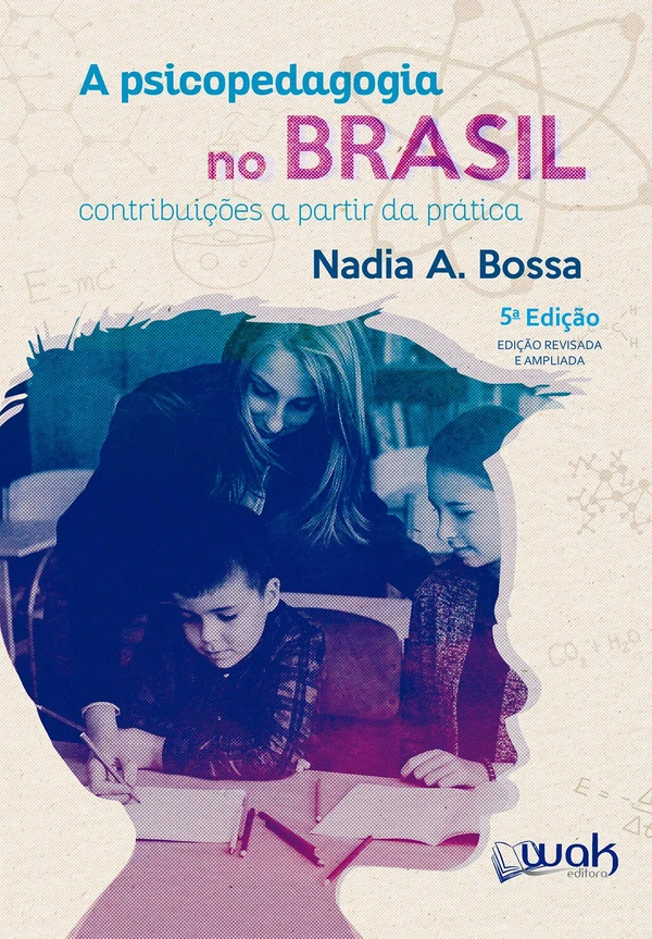 A Psicopedagogia no Brasil: contribuições a partir da prática