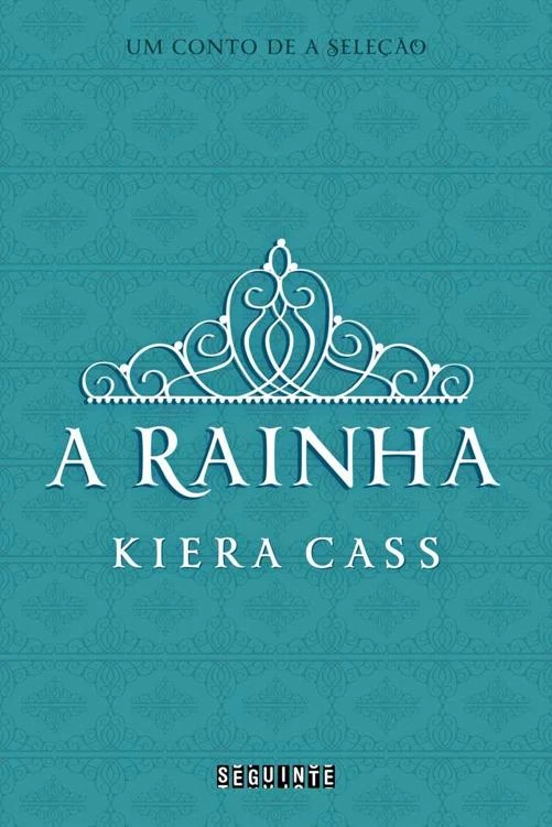 A Rainha – Um conto de A Seleção