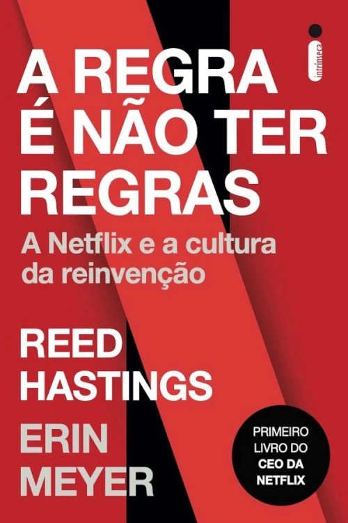 A regra é não ter regras
