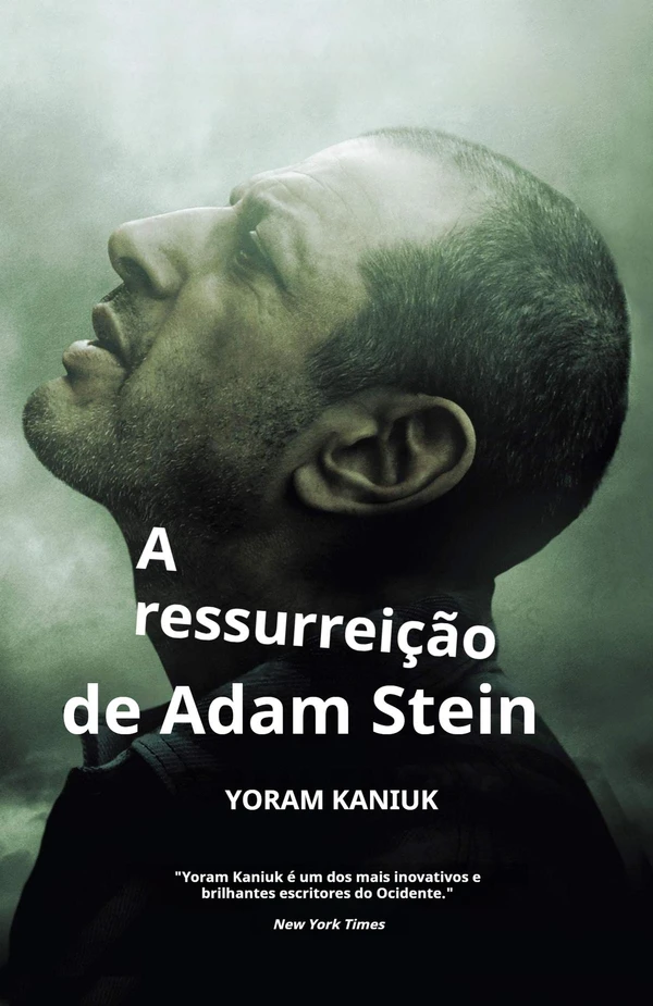 A ressurreição de Adam Stein