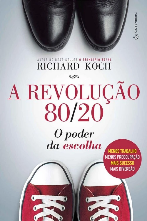 A Revolução 80/20: O Poder da Escolha