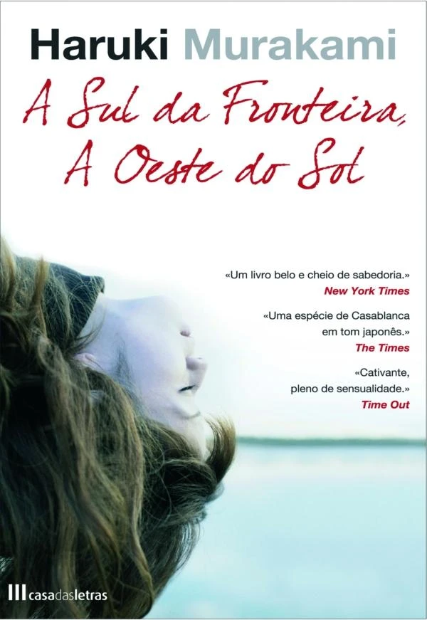 A Sul da Fronteira, a Oeste do Sol