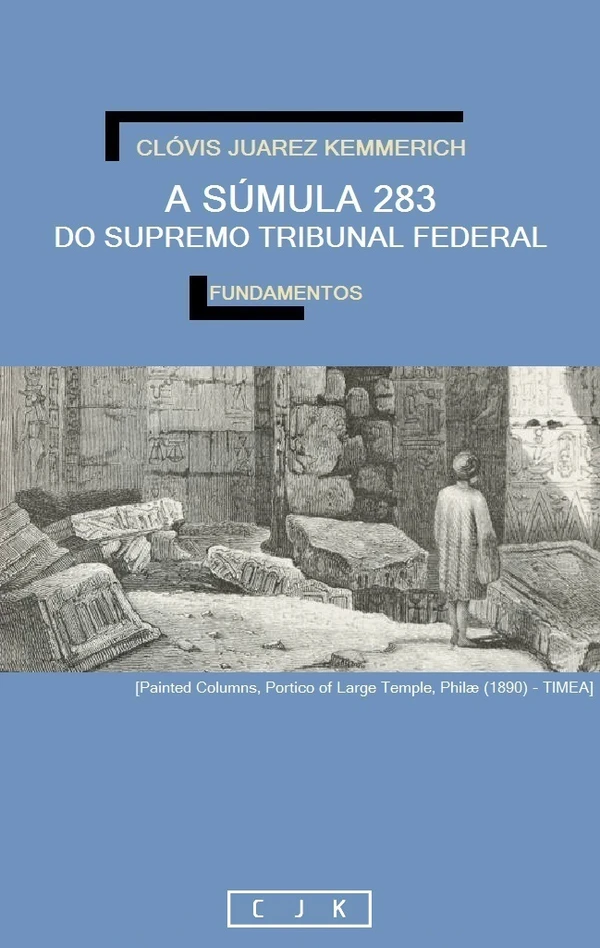 A Súmula 283 do Supremo Tribunal Federal