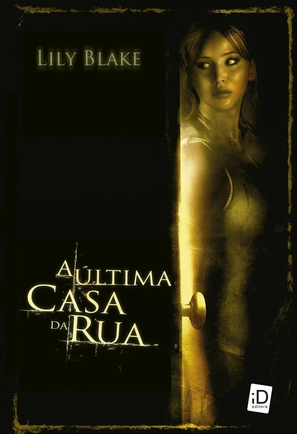 A Última Casa da Rua