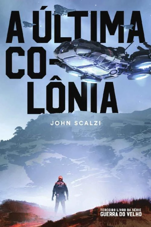 A Última Colônia