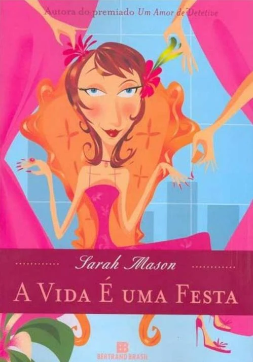 A Vida É uma Festa