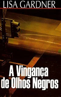A Vingança de Olhos Negros