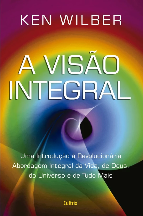 A Visão Integral