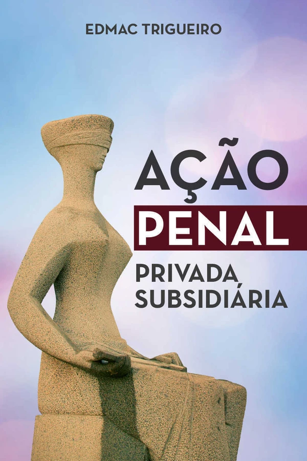 Ação Penal Privada Subsidiária