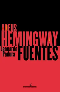 Adeus, Hemingway