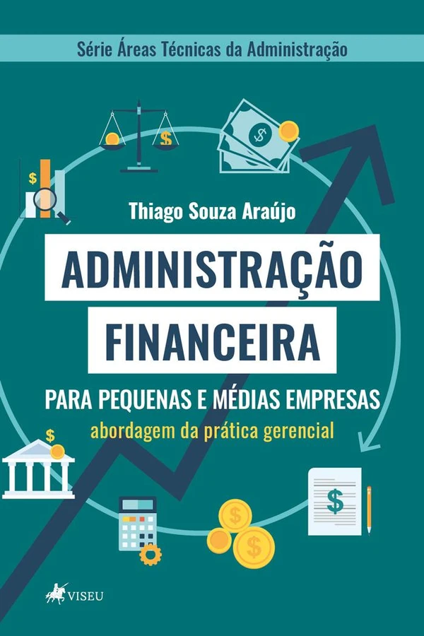 Administração Financeira para Pequenas e Médias Empresas